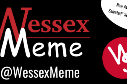 Title card announcing the launch of Wessex Meme on Instagram. A large version of the full-text Wessex Scene Logo takes up the top left except "Scene" has been replaced with "Meme" using Comic Sans font. Below the logo is an Instagram glyph with "@WessexMeme" beside it. Top right is a little slanted blob with the text "Now Available at Selected* Social medias! *Only one" with the "only one" disclaimer in much smaller font. Bottom right is a wonky version of the Wessex Scene circular glyph logo with the font changed to Comic Sans.