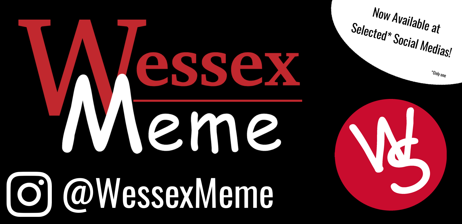 Title card announcing the launch of Wessex Meme on Instagram. A large version of the full-text Wessex Scene Logo takes up the top left except "Scene" has been replaced with "Meme" using Comic Sans font. Below the logo is an Instagram glyph with "@WessexMeme" beside it. Top right is a little slanted blob with the text "Now Available at Selected* Social medias! *Only one" with the "only one" disclaimer in much smaller font. Bottom right is a wonky version of the Wessex Scene circular glyph logo with the font changed to Comic Sans.